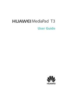 Huawei MediaPad T3 manual. Smartphone Instructions.